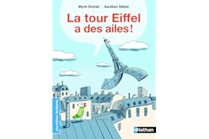 NATHAN JEUNESSE La tour Eiffel a des ailes ! - Premières Lectures CP Niveau 3 - Dès 6 ans: Niveau - Je lis comme un grand