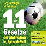 Die 11 Gesetze der Motivation im Spitzenfußball by