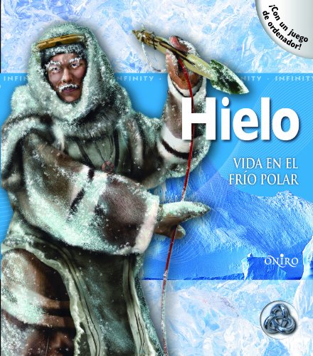 Download Hielo: Vida en el frío polar (Infinity) Download Hielo: Vida en el frío polar (Infinity)