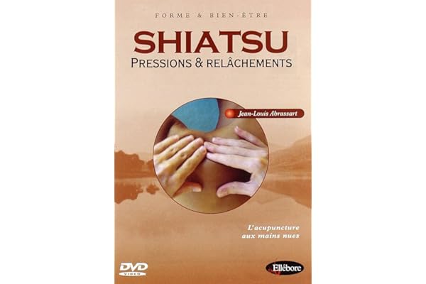 Shiatsu - Pressions & relâchements