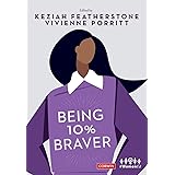 Being 10% Braver (Corwin Ltd)