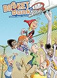 Basket Dunk - Tome 4 Nouvelle édition
