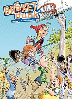 Basket Dunk - Tome 4 Nouvelle édition