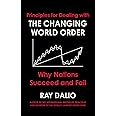 PRINCIPLES FOR DEALING WITH THE CHANGING WORLD ORDER