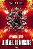 Le Réveil du monstre - livre 1. Département 19, tome 2
