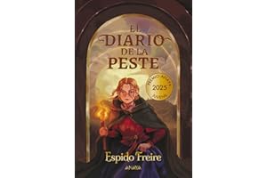 El diario de la peste: Edición 2025 (LITERATURA JUVENIL - Premio Anaya (Juvenil))