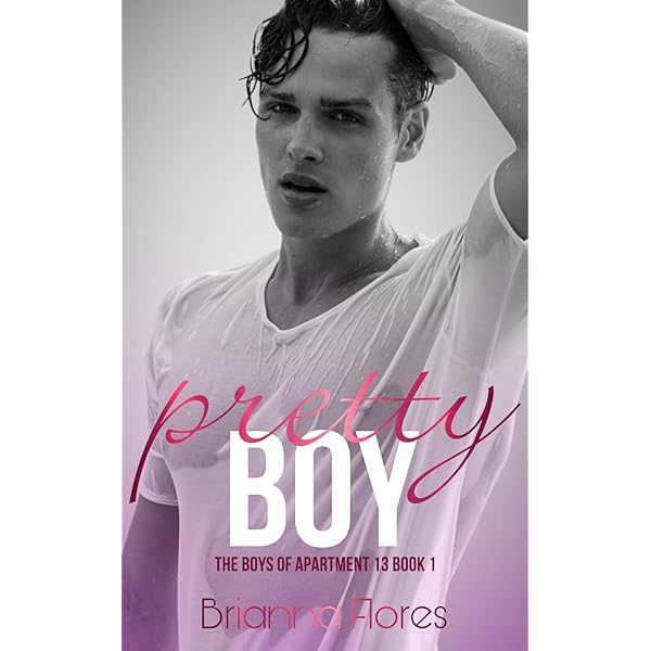 Pretty Boy: The Boys of Apartment 13 Book 1 (English Edition