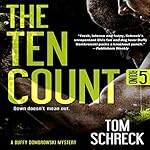 The Ten Count (Duffy Dombrowski) (Volume 5)