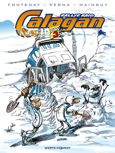 Download Calagan - Rallye raid - Tome 03 (Calagan - Rally raid)