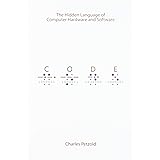 Code: The Hidden Language of Computer Hardware and Software (Dv- Undefined)