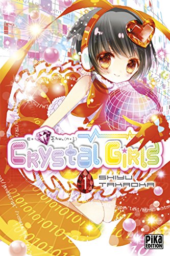 Crystal Girls — Tome 1