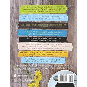 Eat Like a Gilmore: The Unofficial Cookbook for Fans of Gilmore Girls