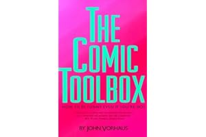 Comic Toolbox: How to be Funny Even If You're Not
