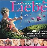 Iieder an die Iiebe - Bernhard Brink Angelika Milster Howard Carpendale Claudia Jung Die Flippers