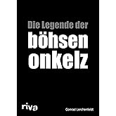 Die Legende der böhsen onkelz