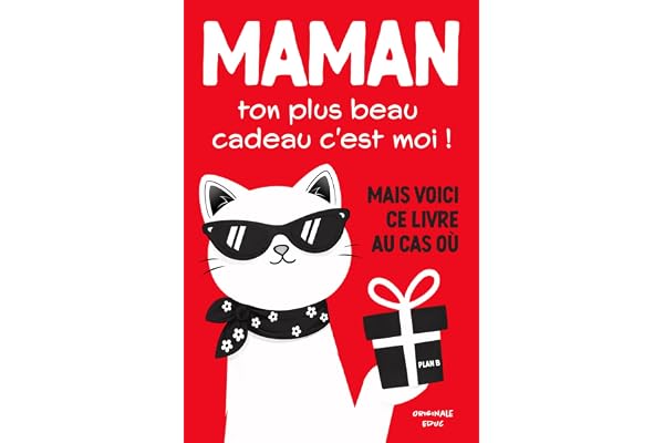 Maman, Ton Plus Beau Cadeau c’est Moi !: Livre à remplir à deux avec son enfant pour rire, se raconter et créer un souvenir inoubliable pour la Fête des Mères, un anniversaire ou Noël
