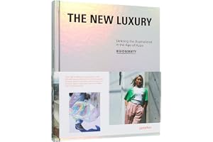 The New Luxury: Définir l'inspiration à l'âge de la hype