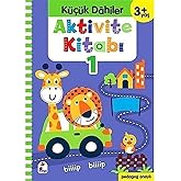 K&uuml;&ccedil;&uuml;k Dahiler Aktivite Kitabı 1 (3+ Yaş): Pedagog Onaylı