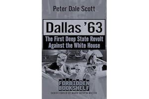 Dallas '63: The First Deep State Revolt Against the White House