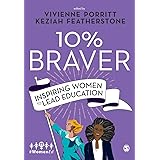 10% Braver: Inspiring Women to Lead Education