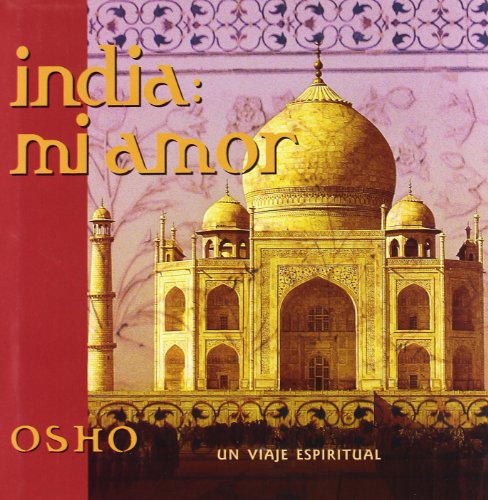 Download India. Mi Amor (Osho Classics) Download India. Mi Amor (Osho Classics)