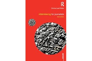 Interviewing for Journalists: Third Edition