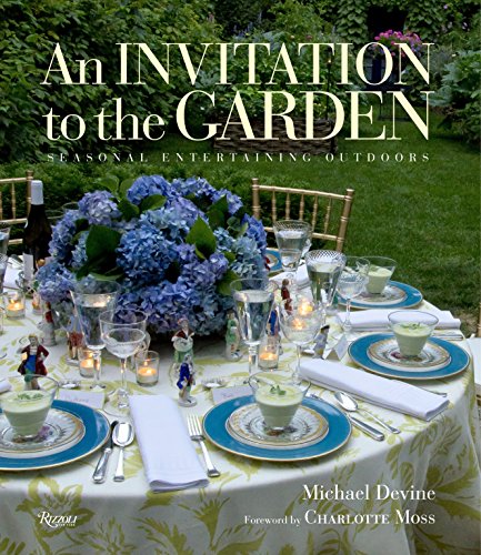 Download An Invitation to the Garden: Seasonal Entertaining Outdoors Download An Invitation to the Garden: Seasonal Entertaining Outdoors