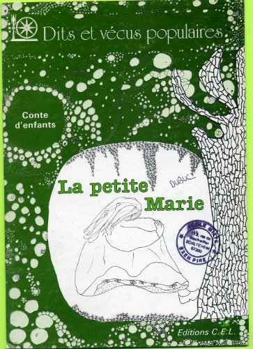 Les  Aventures de Marie : conte d'enfants