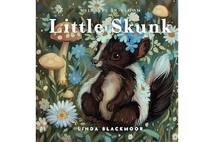Little Skunk: Educational Children's Picture Book About Skunk Filled With Real Photos, Art, & Skunk Facts