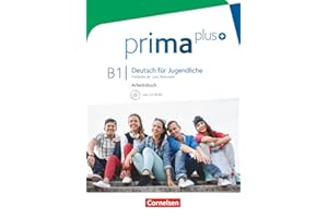 Prima plus - Deutsch für Jugendliche - Allgemeine Ausgabe - B1: Gesamtband: Arbeitsbuch - Mit interaktiven Übungen online (Prima plus, Allgemeine Ausgabe, B1: Gesamtband)