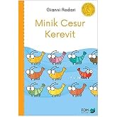 Minik Cesur Kerevit