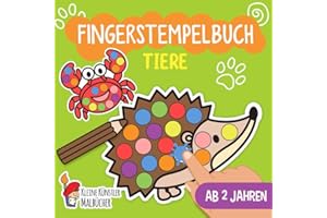 Fingerstempelbuch Ab 2 Jahren: Tiere - Fingerstempeln, Malen und Basteln! - Das große Fingerstempel Buch für Kinder - Bastelbuch für Jungen und Mädchen - Fingerfarben Stempelbuch Ab 2