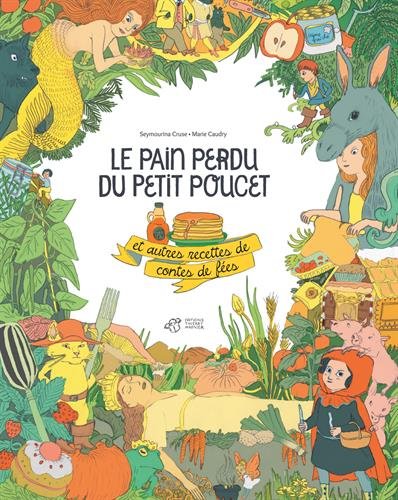 <a href="/node/26973">Le pain perdu du Petit Poucet</a>