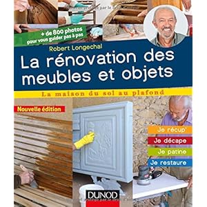 La rénovation des meubles et objets - 3e éd. - Je récup', je décape, je patine, je restaure Livre en Ligne La rénovation des meubles et objets - 3e éd. - Je récup', je décape, je patine, je restaure Livre en Ligne - Telecharger Ebook
