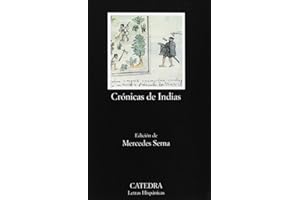 Cronicas De Indias / Indian Chronicles