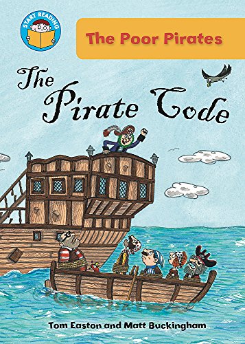 The Pirate Code (Start Reading: The Poor Pirates, Band 4)