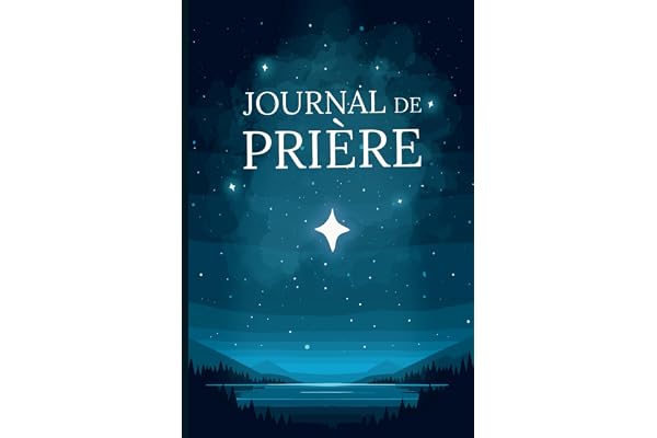Journal de prière: Carnet de prière hebdomadaire à remplir - Réflexions, Méditation et développement spirituel sur 40 semaines