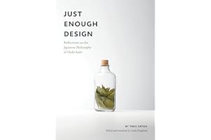 Just Enough Design: Reflections on the Japanese Philosophy of Hodo-Hodo