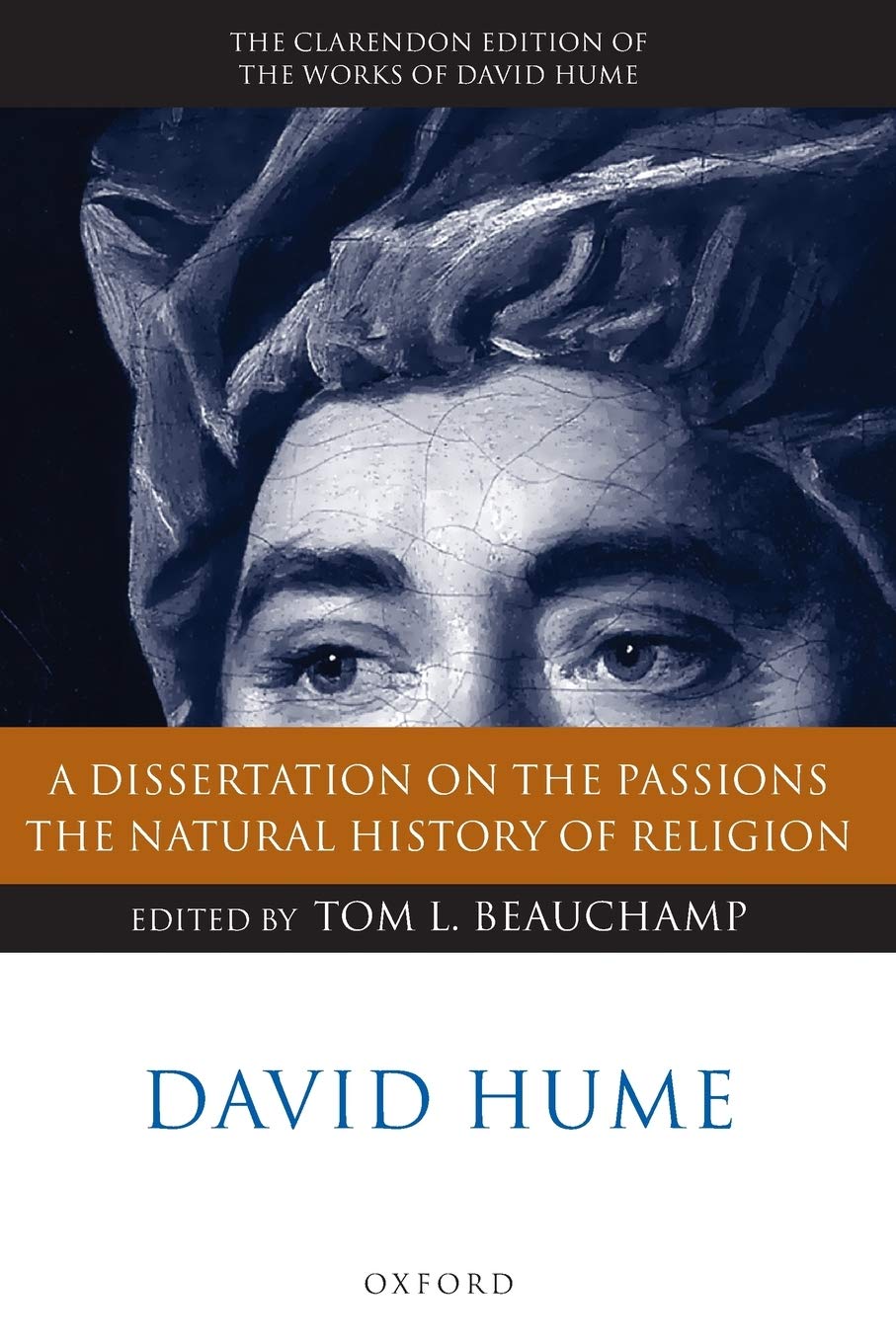 David Hume: A Dissertation on the Passions; The Natural History of Religion
