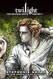 Twilight: The Graphic Novel, Volume 2 (Twilight Saga: The Graphic Novels) by