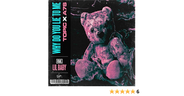 Why Do You Lie To Me Clean Topic A7s Amazon De Mp3 Downloads