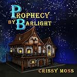 Prophecy by Barlight