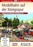  Modellbahn auf der Königsspur - Anlagen und Fahrzeuge im Maßstab 1:32