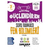 ANKARA YAYINLARI 7.SINIF G&Uuml;&Ccedil;LENDİREN FEN BİLİMLERİ SORU BANKASI 2027