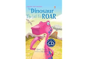 The Dinosaur Who Lost His Roar (English Language Learners/Lower Intermediate): 1 (First Reading Level 3)
