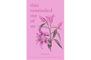 This Reminded Me of Us (You, Us, Forever)