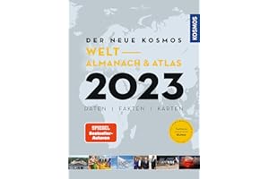 Der neue Kosmos Welt- Almanach & Atlas 2023