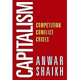 Capitalism: Competition, Conflict, Crises