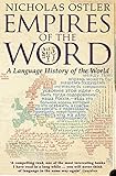 Image de Empires of the Word: A Language History of the World