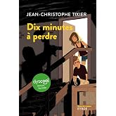 Dix minutes &agrave; perdre